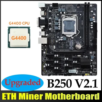 НОВИНКА-Материнская плата для майнинга BTC B250 V2.1 + процессор G4400 12XPCIE LGA1151 Двухканальный DDR4 MSATA USB3.0 Материнская плата для майнинга B250 ETH